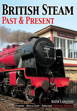 British Steam Past and Present Magazine British Steam Past and Present Magazine