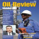 Oil Review Middle East Magazine